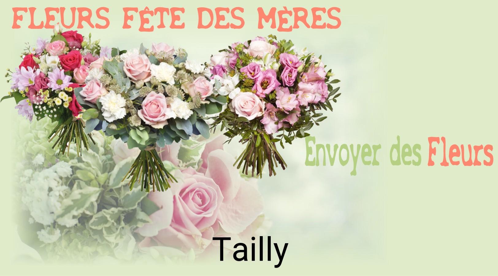 Bouquet de Fête des Mères livré à Tailly